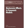 thumbnail image 1 of Studies in Empirical Economics Hysteresis Effects in Economic Models, (Paperback), 1 of 1