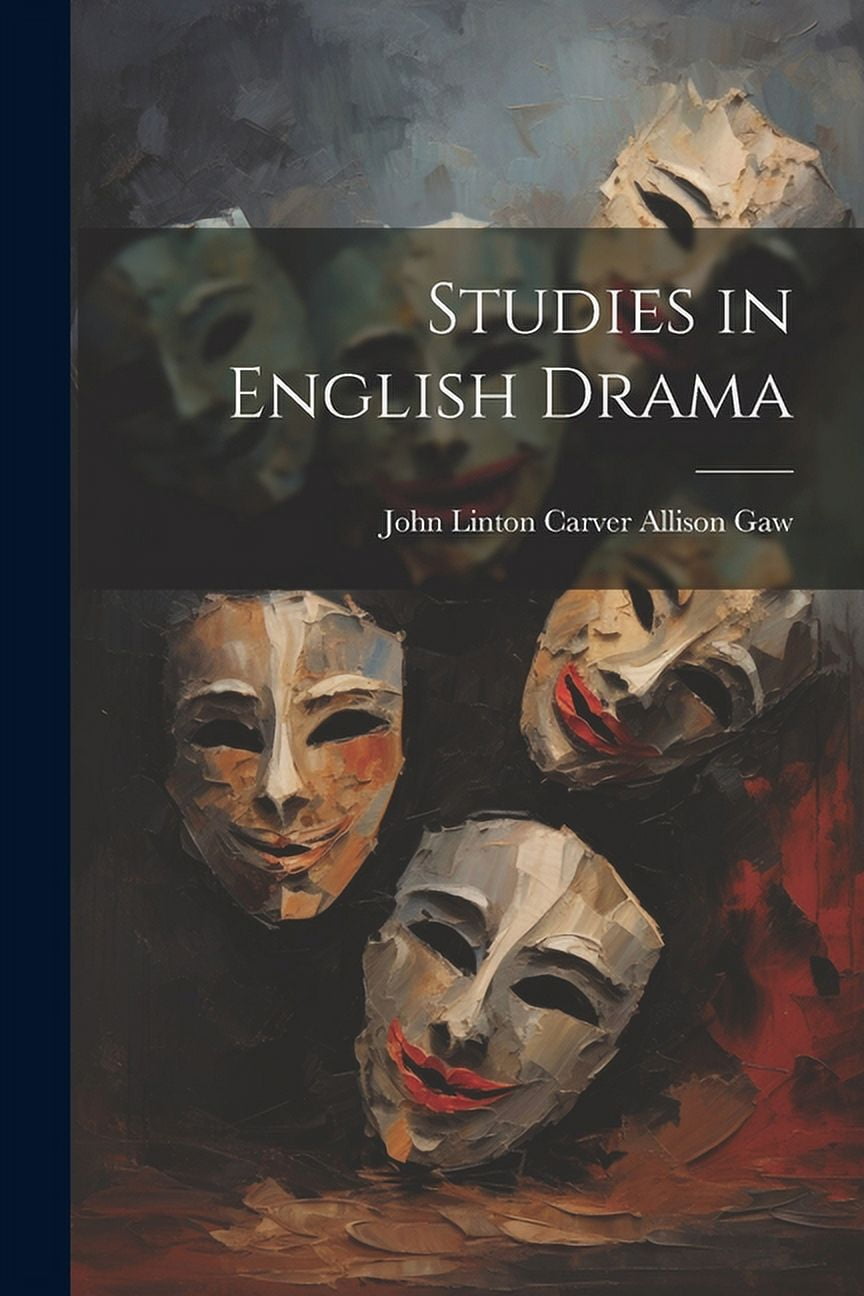 Studies In English Drama Paperback Walmart studies-in-english-drama-paperback-walmart