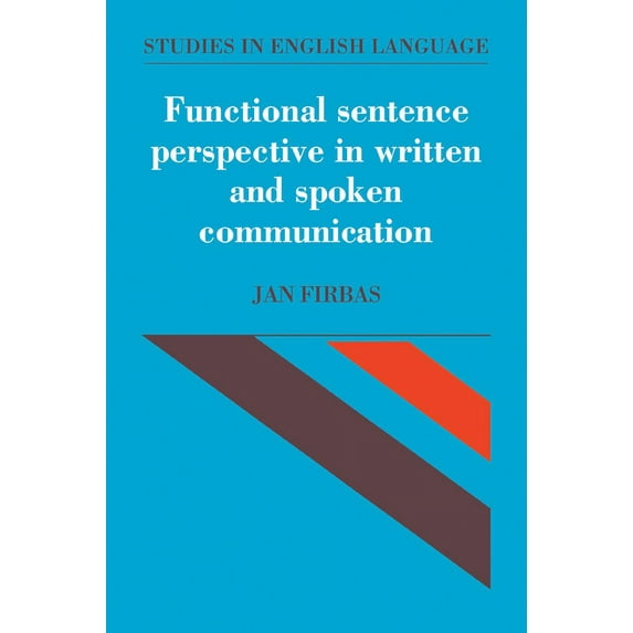 Studies in English Language Functional Sentence Perspective in Written and Spoken Communication, (Paperback)