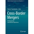 thumbnail image 1 of Studies in European Economic Law and Reg Cross-Border Mergers: EU Perspectives and National Experiences, Book 17, (Paperback), 1 of 1