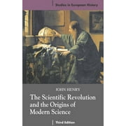 Studies in European History: The Scientific Revolution and the Origins of Modern Science (Paperback)
