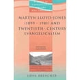 thumbnail image 1 of Studies in Evangelical History and Thought: Martyn Lloyd-jones (1899-1981) And Twentieth-century Evangelicalism (Paperback), 1 of 1