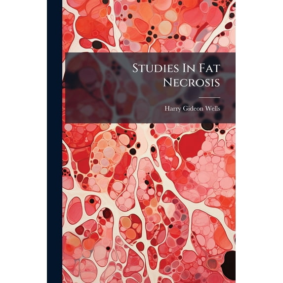 Studies In Fat Necrosis (Paperback)