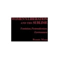 thumbnail image 1 of Studies in Feminist Philosophy Women's Liberation and the Sublime: Feminism, Postmodernism, Environment, (Hardcover), 1 of 1