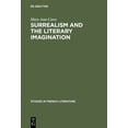 thumbnail image 1 of Studies in French Literature Surrealism and the Literary Imagination: A Study of Breton and Bachelard, Book 12, (Hardcover), 1 of 1