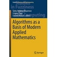 thumbnail image 1 of Studies in Fuzziness and Soft Computing Algorithms as a Basis of Modern Applied Mathematics, Book 404, (Paperback), 1 of 1