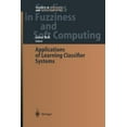 thumbnail image 1 of Studies in Fuzziness and Soft Computing Applications of Learning Classifier Systems, Book 150, (Paperback), 1 of 1