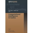 thumbnail image 1 of Studies in Fuzziness and Soft Computing Computational Intelligence in Games, Book 62, (Paperback), 1 of 1