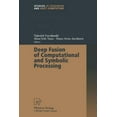 thumbnail image 1 of Studies in Fuzziness and Soft Computing Deep Fusion of Computational and Symbolic Processing, Book 59, (Paperback), 1 of 1