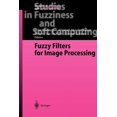thumbnail image 1 of Studies in Fuzziness and Soft Computing Fuzzy Filters for Image Processing, Book 122, (Paperback), 1 of 1