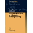 thumbnail image 1 of Studies in Fuzziness and Soft Computing Fuzzy Mathematics in Economics and Engineering, Book 91, (Paperback), 1 of 1