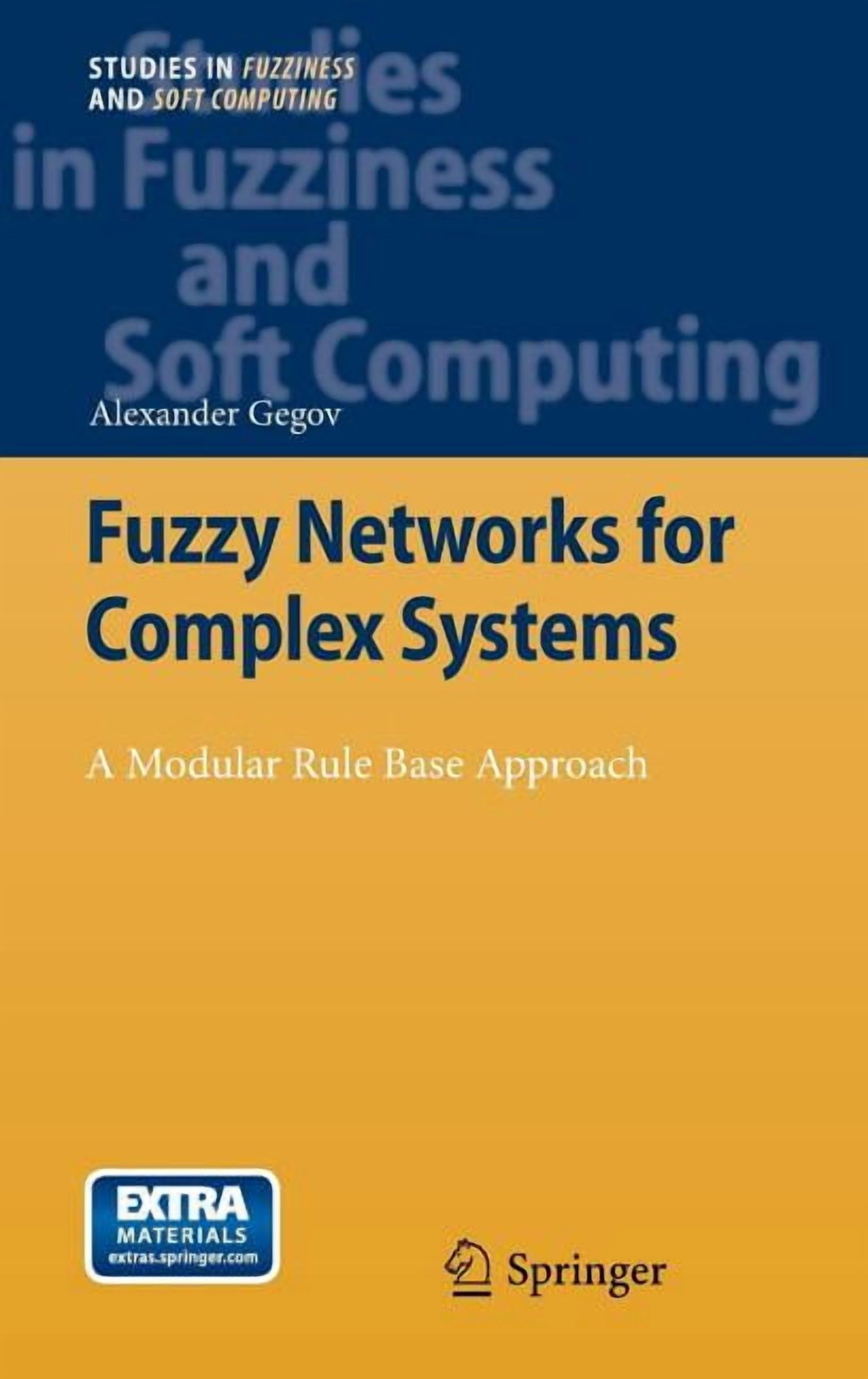 Studies in Fuzziness and Soft Computing Fuzzy Networks for Complex ...