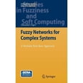 thumbnail image 1 of Studies in Fuzziness and Soft Computing Fuzzy Networks for Complex Systems: A Modular Rule Base Approach, Book 259, (Hardcover), 1 of 1