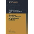 thumbnail image 1 of Studies in Fuzziness and Soft Computing Hardware Implementation of Intelligent Systems, Book 74, (Paperback), 1 of 1