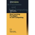 thumbnail image 1 of Studies in Fuzziness and Soft Computing New Learning Paradigms in Soft Computing, Book 84, (Hardcover), 1 of 1