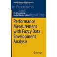 thumbnail image 1 of Studies in Fuzziness and Soft Computing Performance Measurement with Fuzzy Data Envelopment Analysis, Book 309, (Hardcover), 1 of 1
