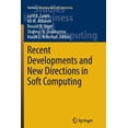 thumbnail image 1 of Studies in Fuzziness and Soft Computing Recent Developments and New Directions in Soft Computing, Book 317, (Paperback), 1 of 1