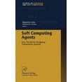 thumbnail image 1 of Studies in Fuzziness and Soft Computing Soft Computing Agents: New Trends for Designing Autonomous Systems, Book 75, (Hardcover), 1 of 1