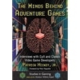 thumbnail image 1 of Studies in Gaming The Minds Behind Adventure Games: Interviews with Cult and Classic Video Game Developers, (Paperback), 1 of 1