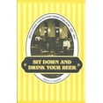 thumbnail image 1 of Studies in Gender and History: Sit Down and Drink Your Beer: Regulating Vancouver's Beer Parlours, 1925-1954 (Paperback), 1 of 1
