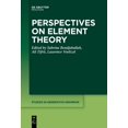 thumbnail image 1 of Studies in Generative Grammar [Sgg] Perspectives on Element Theory, Book 143, (Paperback), 1 of 1