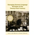 thumbnail image 1 of Studies in German Literature Linguistics Emerging German-Language Novelists of the Twenty-First Century, Book 105, (Paperback), 1 of 1