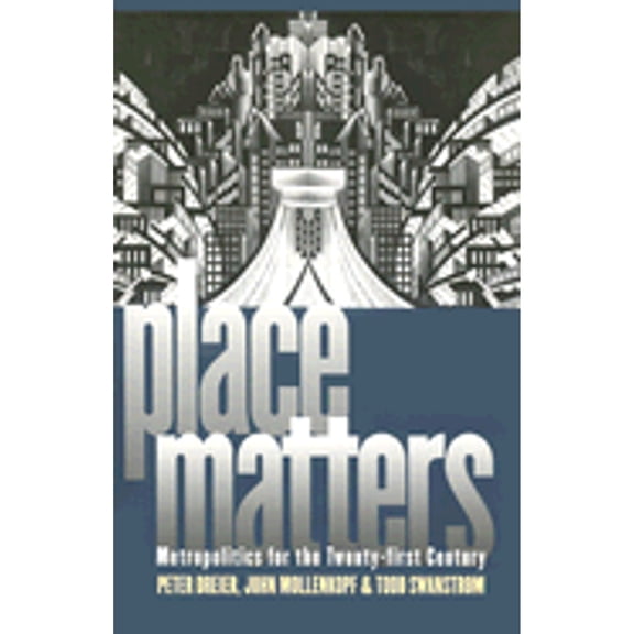 Pre-Owned Studies in Government & Public Policy: Place Matters : Metropolitics for the Twenty-First Century (Paperback)