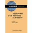 thumbnail image 1 of Studies in History and Philosophy of Sci Relativism and Realism in Science, Book 6, (Paperback), 1 of 1