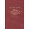 thumbnail image 1 of Studies in Human Rights Regional Human Rights: A Comparative Study of the West European and Inter-American Systems, (Hardcover), 1 of 1