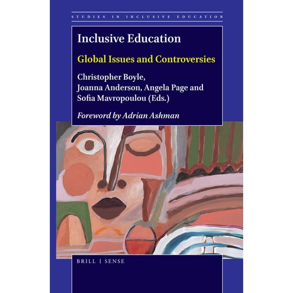 Studies in Inclusive Education Inclusive Education: Global Issues and Controversies, Book 45, (Paperback)