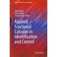 thumbnail image 1 of Studies in Infrastructure and Control Applied Fractional Calculus in Identification and Control, (Hardcover), 1 of 1