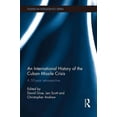 thumbnail image 1 of Studies in Intelligence An International History of the Cuban Missile Crisis: A 50-year retrospective, (Paperback), 1 of 1