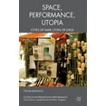 thumbnail image 1 of Studies in International Performance Performance, Space, Utopia: Cities of War, Cities of Exile, (Hardcover), 1 of 1