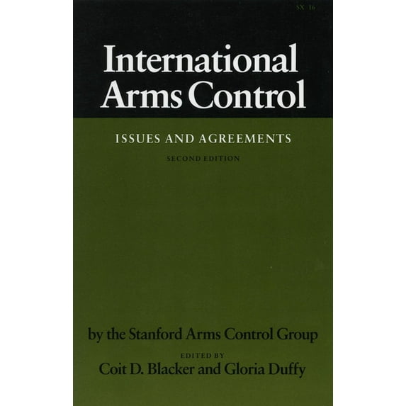 Studies in Intl Security and Arm Control: International Arms Control : Issues and Agreements, Second Edition (Paperback)