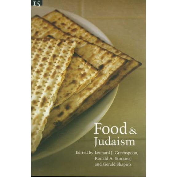 Pre-Owned Food and Judaism: Studies in Jewish Civilization, Volume 15 (Paperback) by Studies in Jewish Civilization 15, Leonard J Greenspoon, Ronald A Simkins