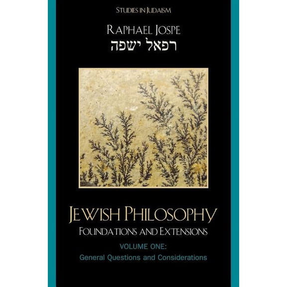 Studies in Judaism Jewish Philosophy: Foundations and Extensions, Book VOLUM, (Paperback)