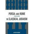 thumbnail image 1 of Studies in Judaism Persia and Rome in Classical Judaism, Book 179, (Paperback), 1 of 1