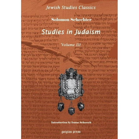 Studies in Judaism : Third Series (Jewish Studies Classics 3) (Hardcover)