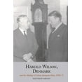 thumbnail image 1 of Studies in Labour History Harold Wilson, Denmark and the Making of Labour European Policy, Book 10, (Paperback), 1 of 1