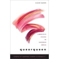 thumbnail image 1 of Studies in Language Gender and Sexuality Queerqueen: Linguistic Excess in Japanese Media, (Paperback), 1 of 1