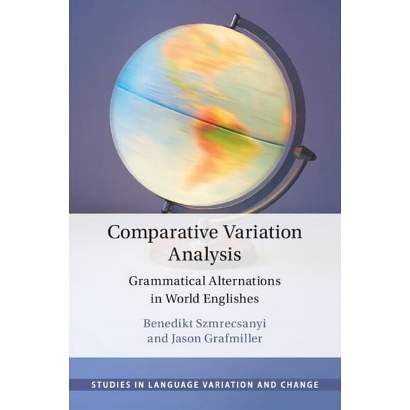 Studies in Language Variation and Change Comparative Variation Analysis, (Paperback)