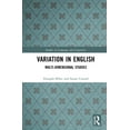thumbnail image 1 of Studies in Language and Linguistics Variation in English: Multi-Dimensional Studies, (Hardcover), 1 of 1
