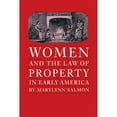 thumbnail image 1 of Pre-Owned Women and the Law of Property in Early America (Paperback) 0807842443 9780807842447, 1 of 1