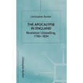 thumbnail image 1 of Studies in Literature and Religion The Apocalypse in England: Revelation Unravelling, 1700-1834, (Hardcover), 1 of 1