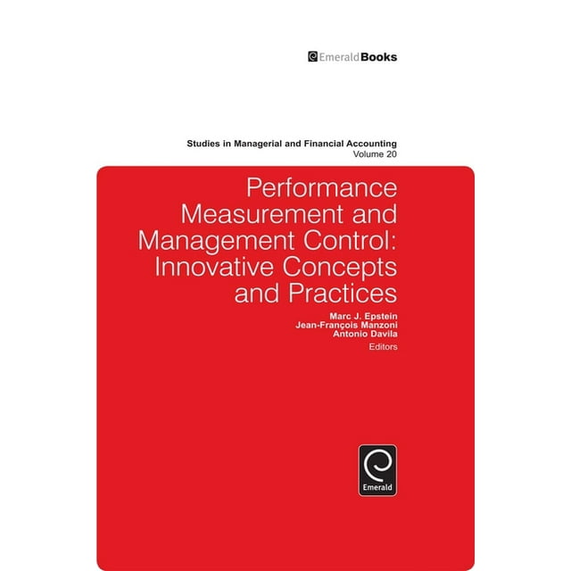 Studies in Managerial and Financial Accounting: Performance Measurement and Management Control: Innovative Concepts and Practices (Hardcover)