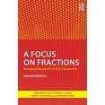 thumbnail image 1 of Pre-Owned A Focus on Fractions: Bringing Research to the Classroom (Paperback) 1138816442 9781138816442, 1 of 1
