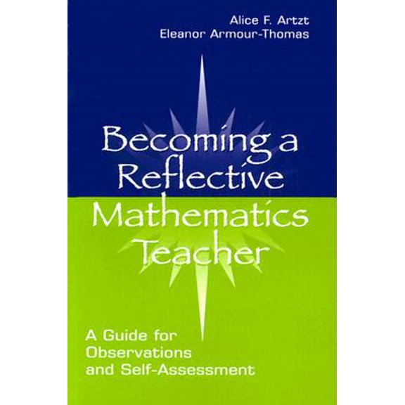 Pre-Owned Studies in Mathematical Thinking and Learning (Paperback): Becoming Reflective Math Teacher P (Paperback)