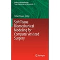 thumbnail image 1 of Studies in Mechanobiology, Tissue Engine Soft Tissue Biomechanical Modeling for Computer Assisted Surgery, Book 11, (Hardcover), 1 of 1