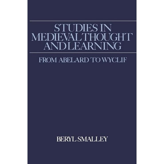Studies in Medieval Thought and Learning from Abelard to Wyclif, (Hardcover)