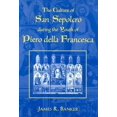 thumbnail image 1 of Studies in Medieval and Early Modern Civ The Culture of San Sepolcro During the Youth of Piero Della Francesca, (Hardcover), 1 of 1